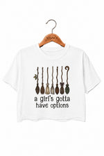 A girl's gotta have options crop top