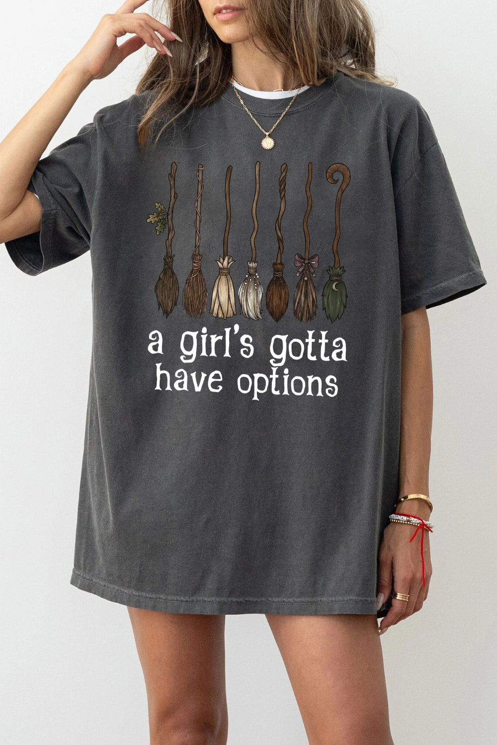 A girl's gotta have options tee