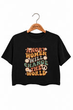 Angry women will change the world crop top