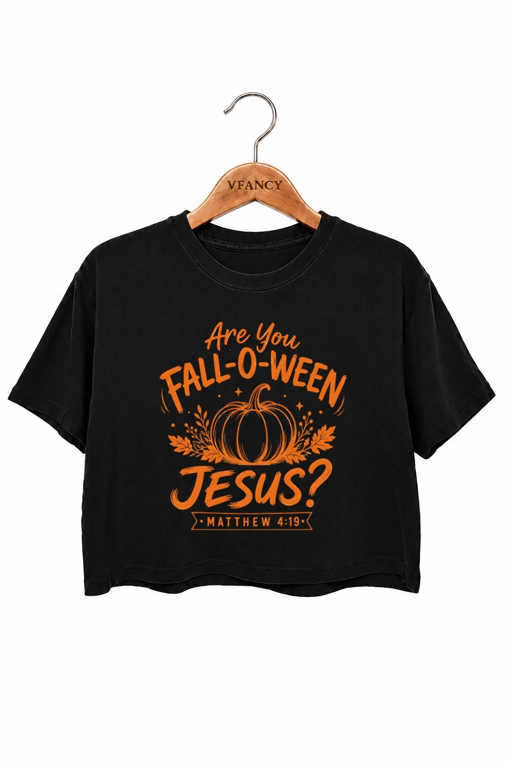 Are you fall-o-ween jesus crop top