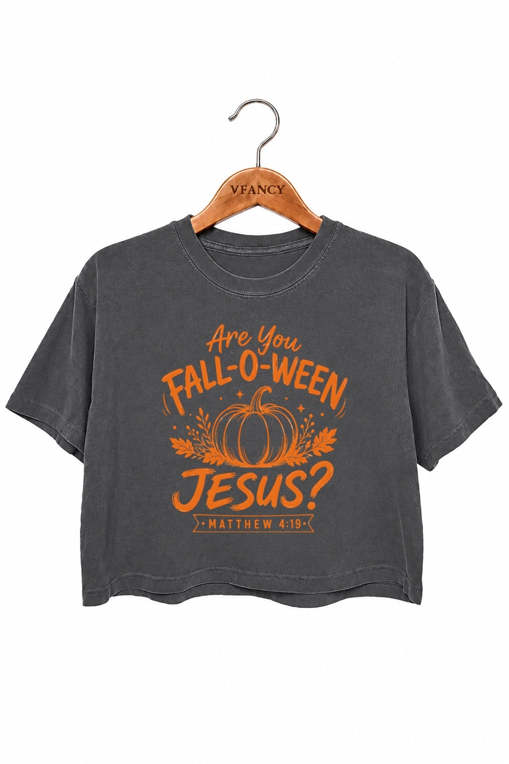 Are you fall-o-ween jesus crop top