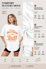 Are you fall-o-ween jesus tee