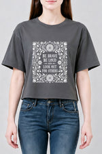 Be brave be loud crop top