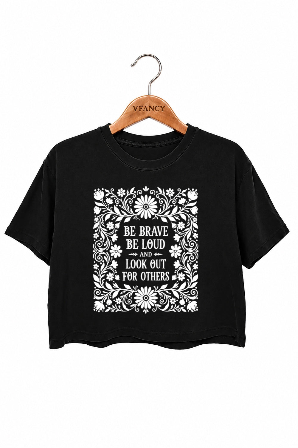 Be brave be loud crop top