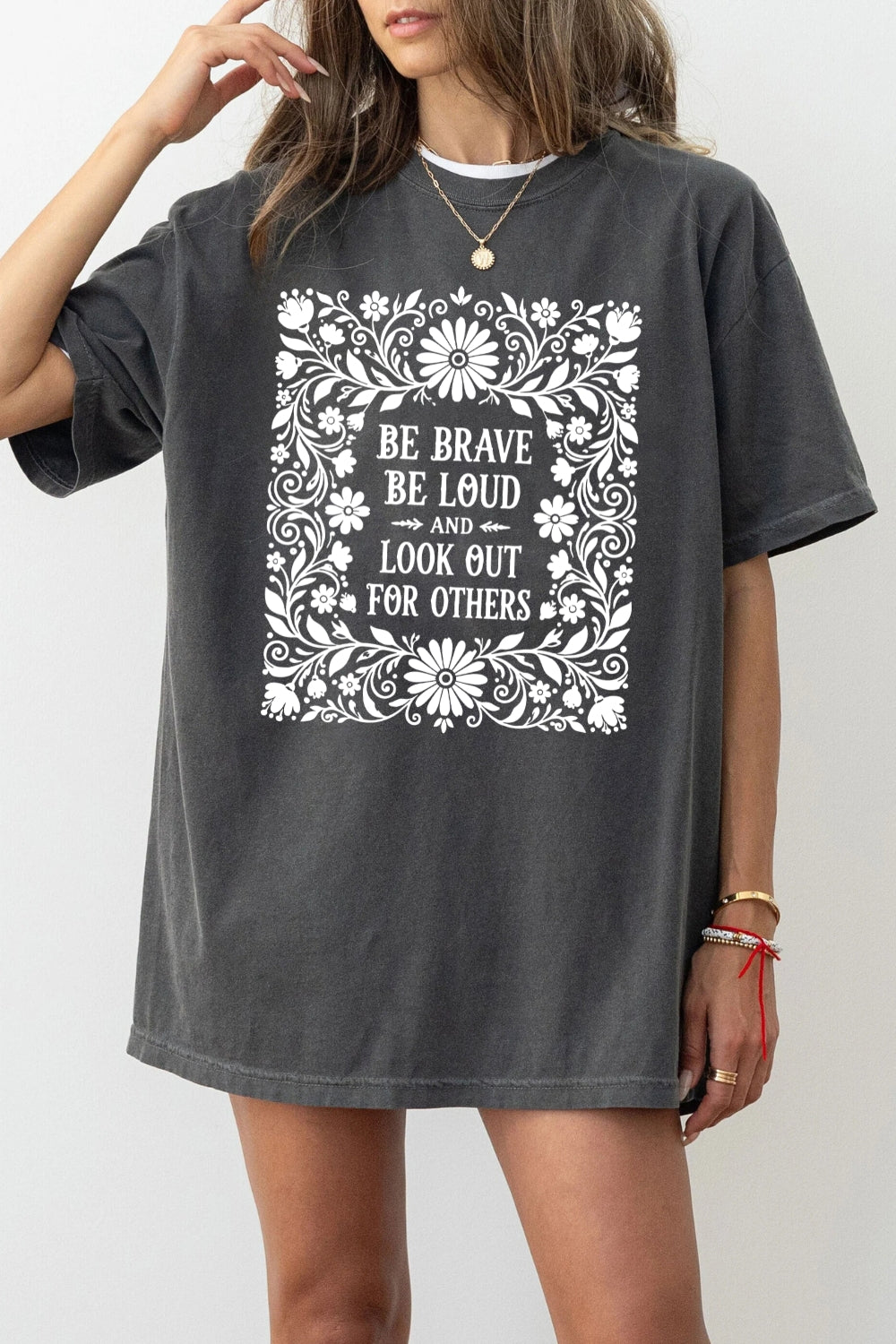 Be brave be loud tee