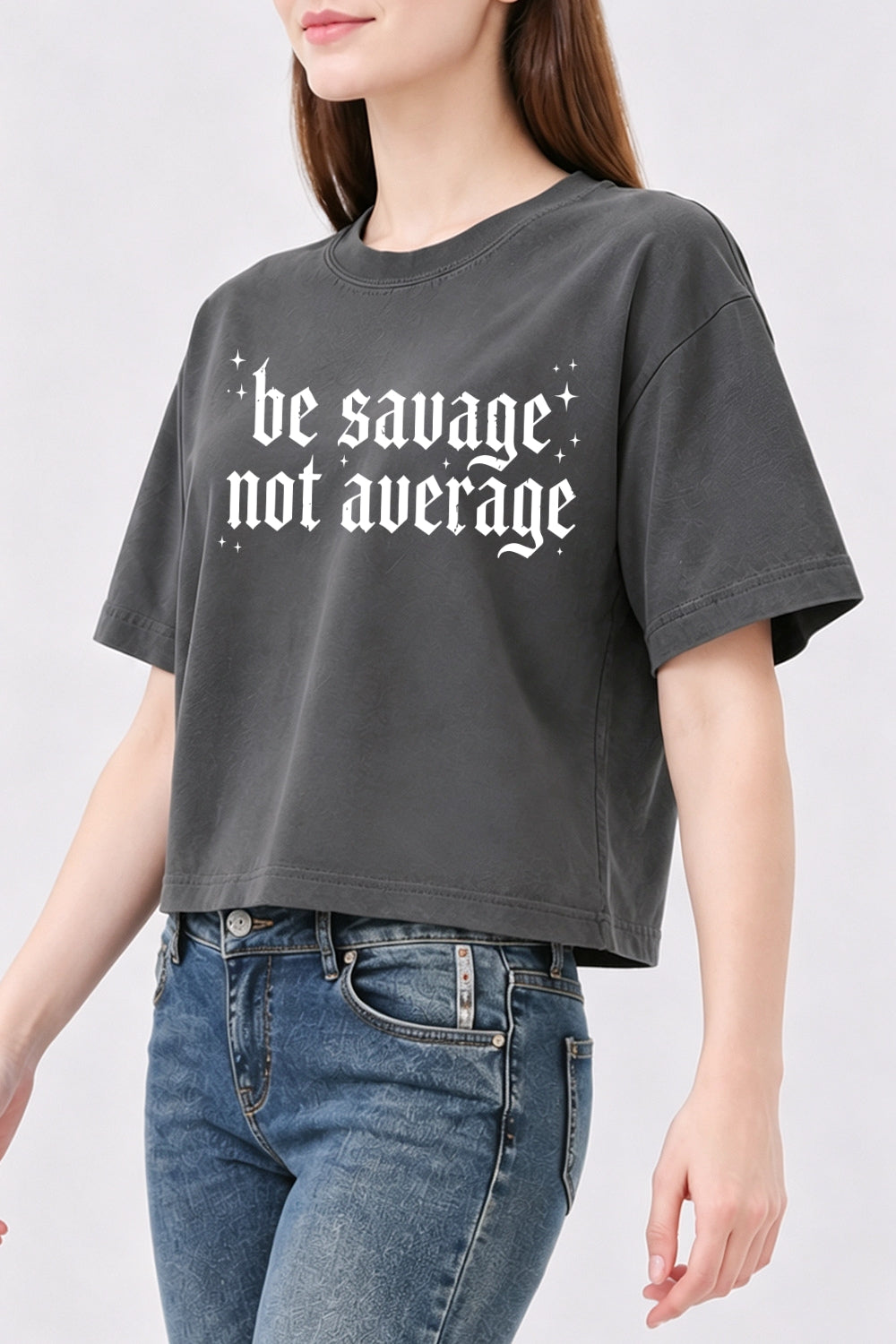 Be savage not average crop top