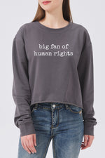 Big fan of human rights crop sweatshirt