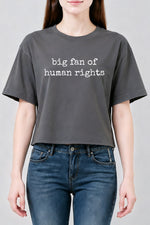 Big fan of human rights crop top