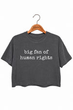 Big fan of human rights crop top