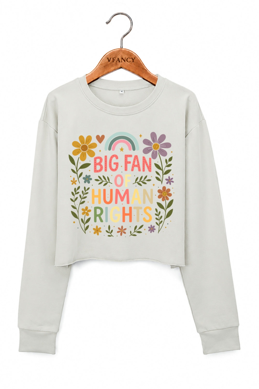 Big fan of human rights floral crop sweatshirt