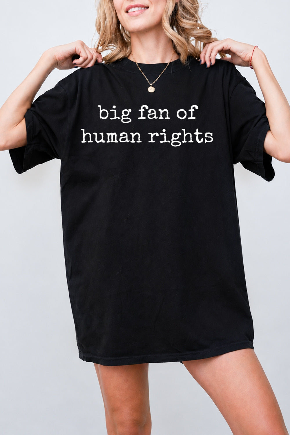 Big fan of human rights tee