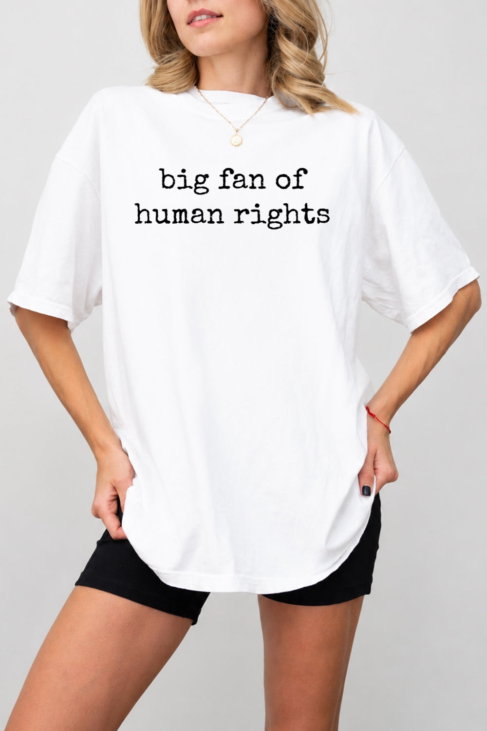Big fan of human rights tee