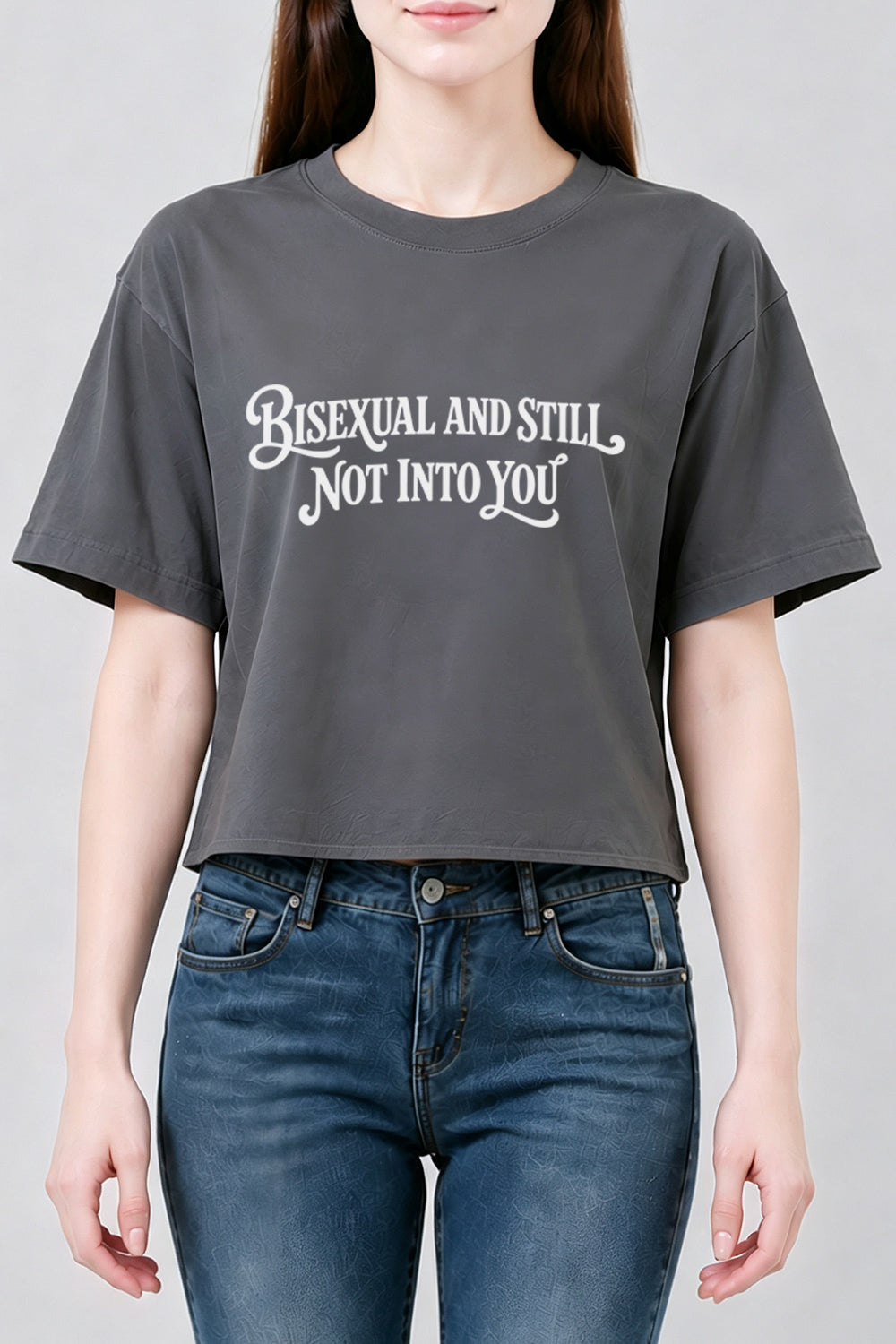 Bisexual and still not into you crop top