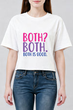 Both is good crop top