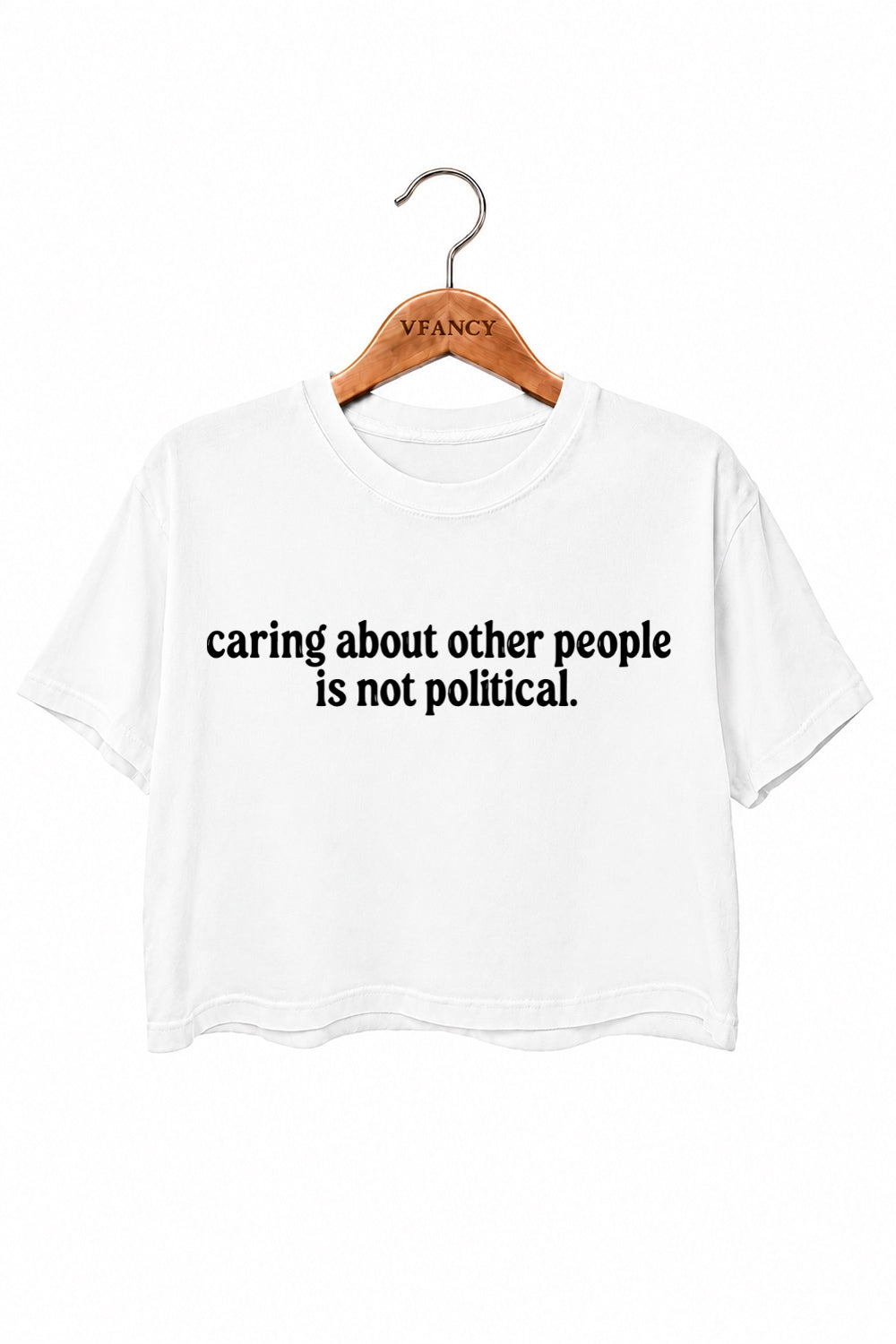 Caring about other people crop top