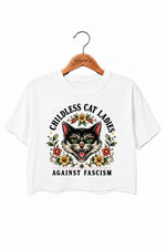 Childless cat ladies against fascism crop top