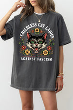 Childless cat ladies against fascism tee