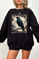 Crows before bros sweatshirt