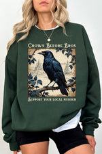 Crows before bros sweatshirt