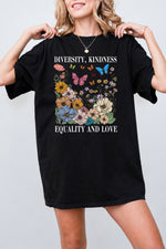 Diversity kindness equality and love tee