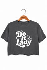 Do it lady crop top