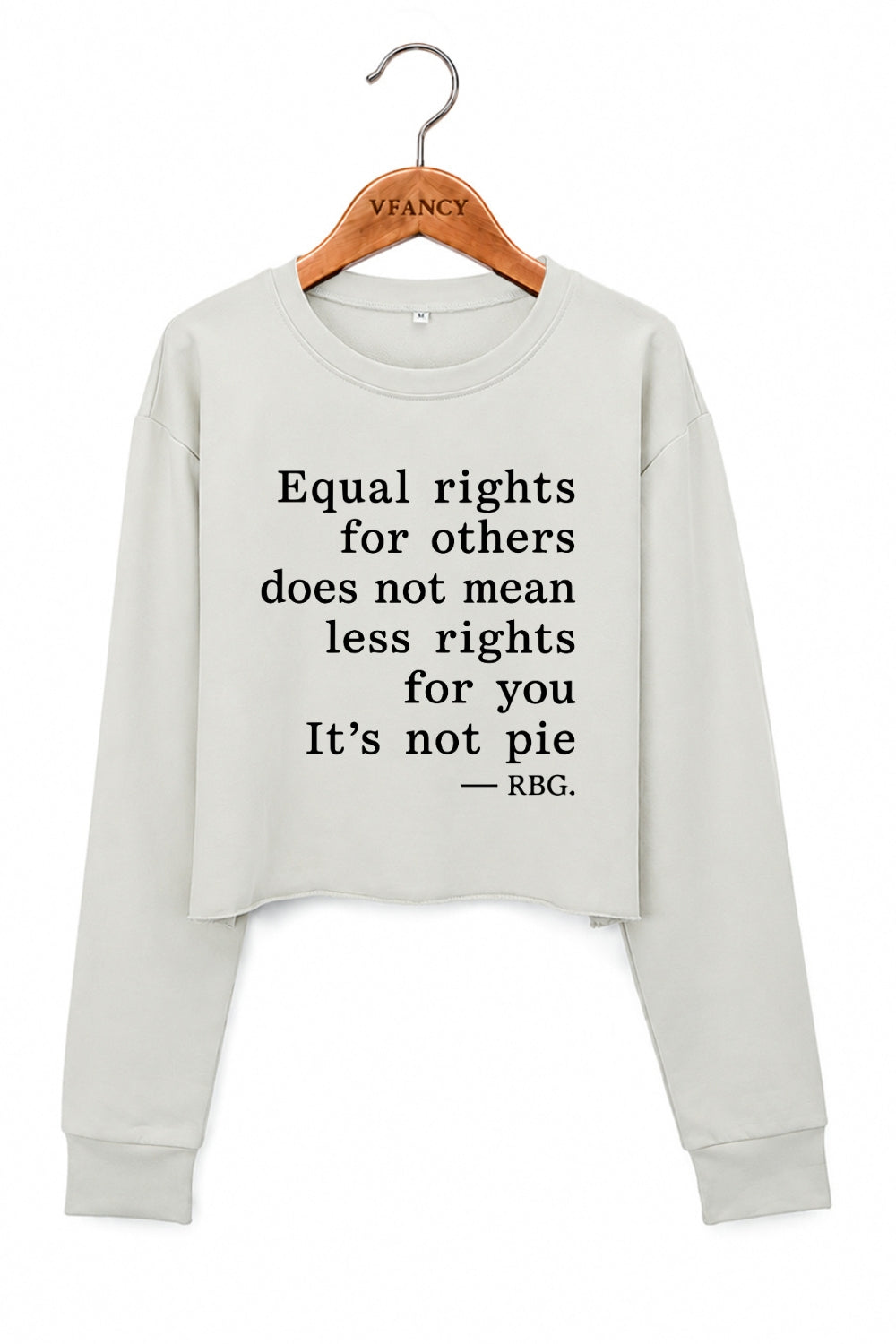 Equal rightrs saying crop sweatshirt