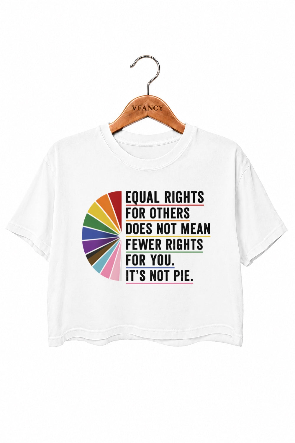 Equal rights not a pie crop top