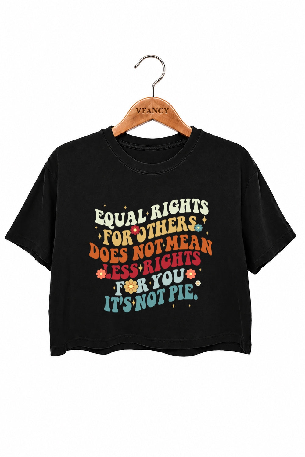 Equal rights not a pie rainbow crop top