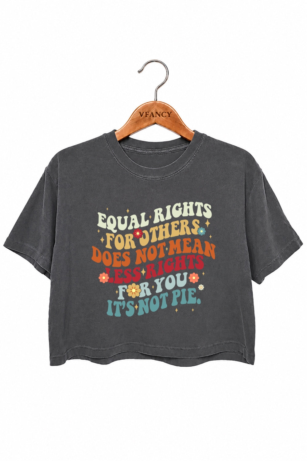 Equal rights not a pie rainbow crop top