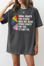 Equal rights not a pie tee
