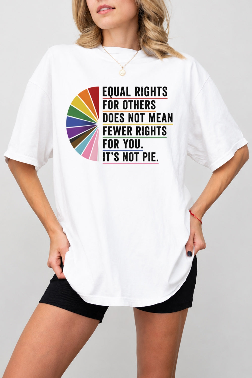 Equal rights not a pie tee