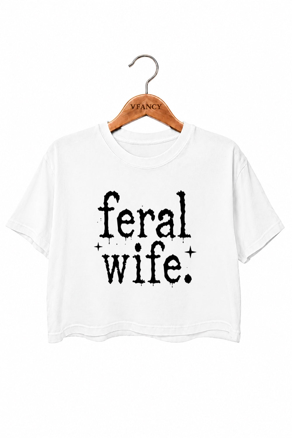 Feral wife funny crop top