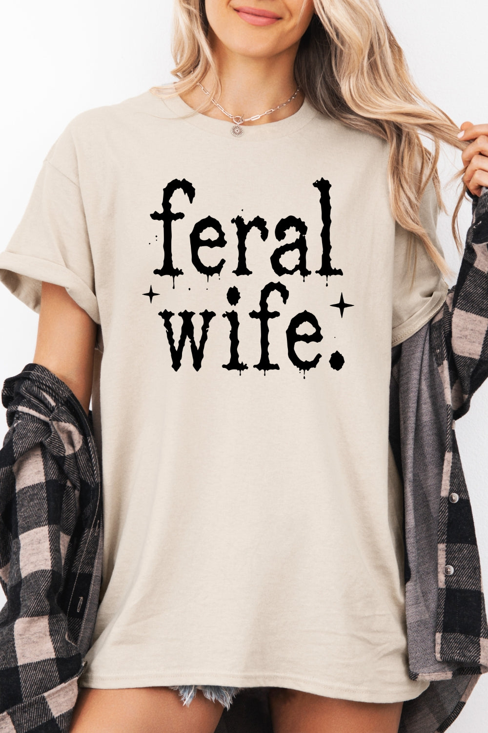 Feral wife funny tee
