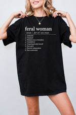 Feral women meaning tee