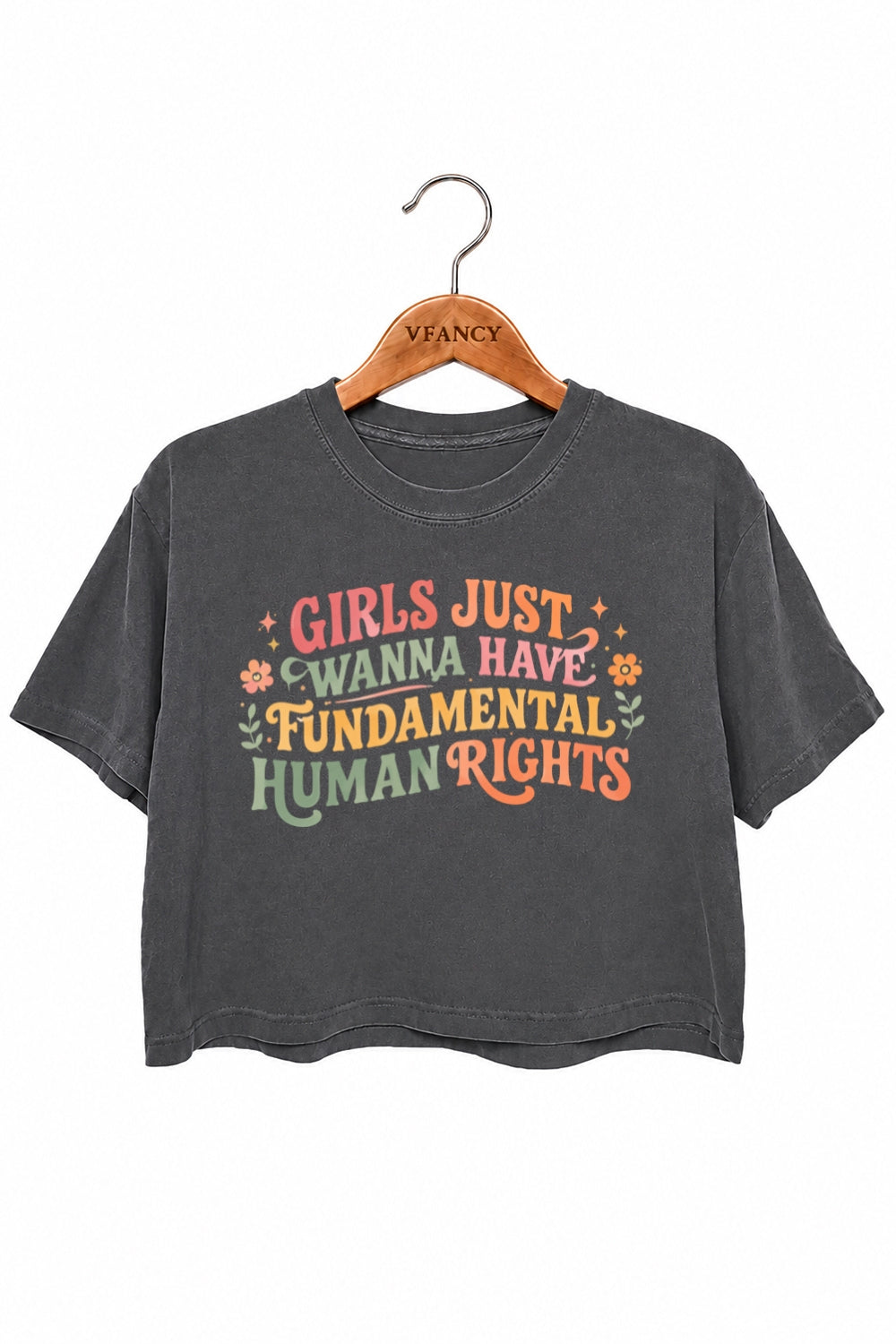 Girl just wanna have fundamental human rights crop top