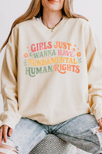 Girl just wanna have fundamental human rights sweatshirt