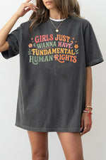 Girl just wanna have fundamental human rights tee