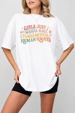 Girl just wanna have fundamental human rights tee