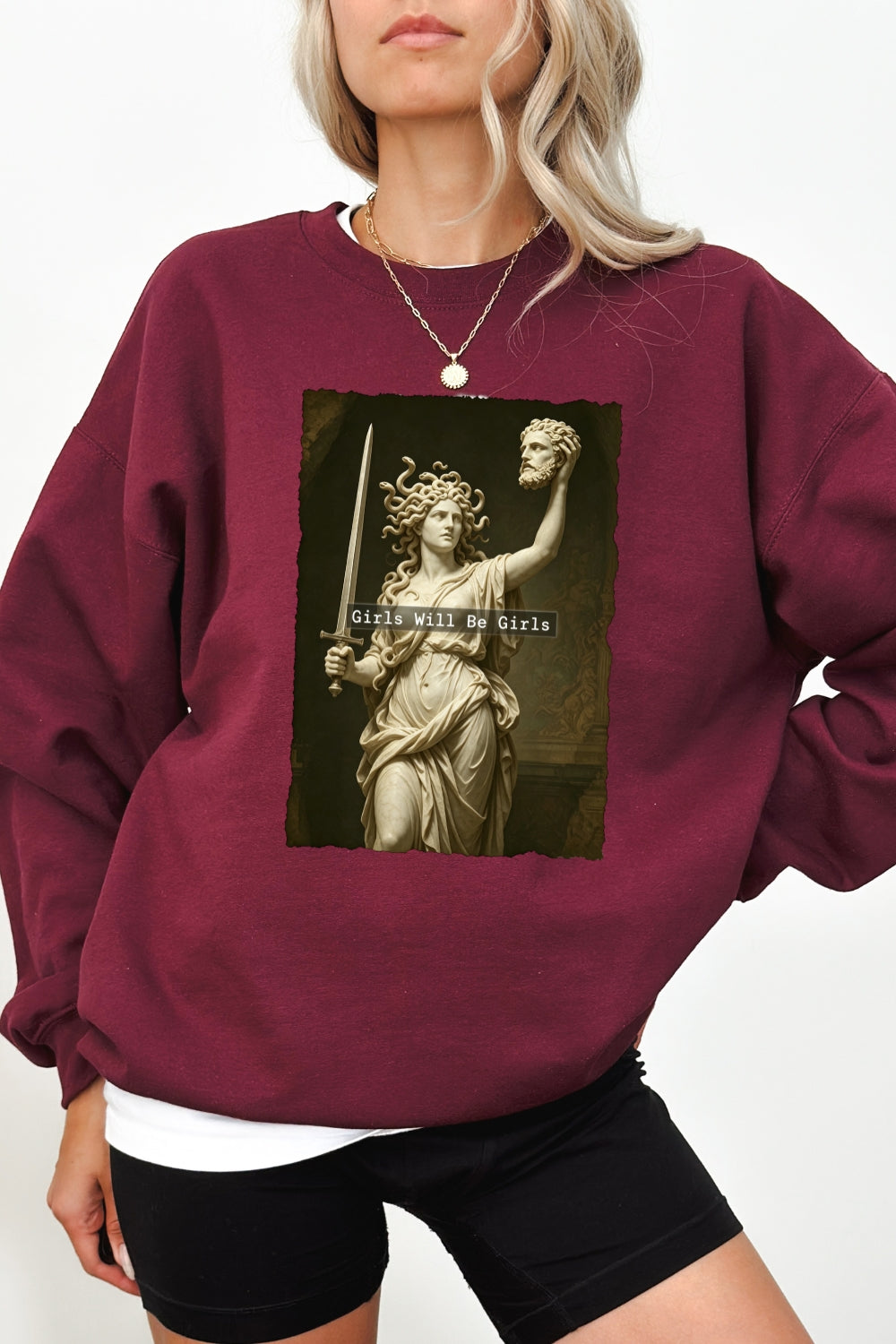 Girls will be girls medusa sweatshirt