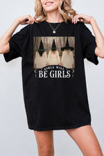 Girls will be girls witch women tee