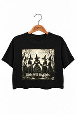 Girls will be girls witches halloween crop top