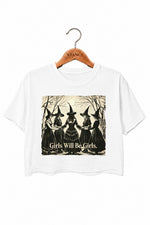 Girls will be girls witches halloween crop top
