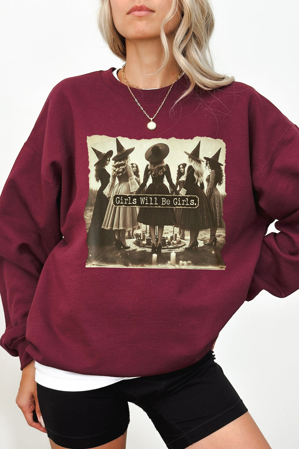 Girls will be girls witches sweatshirt