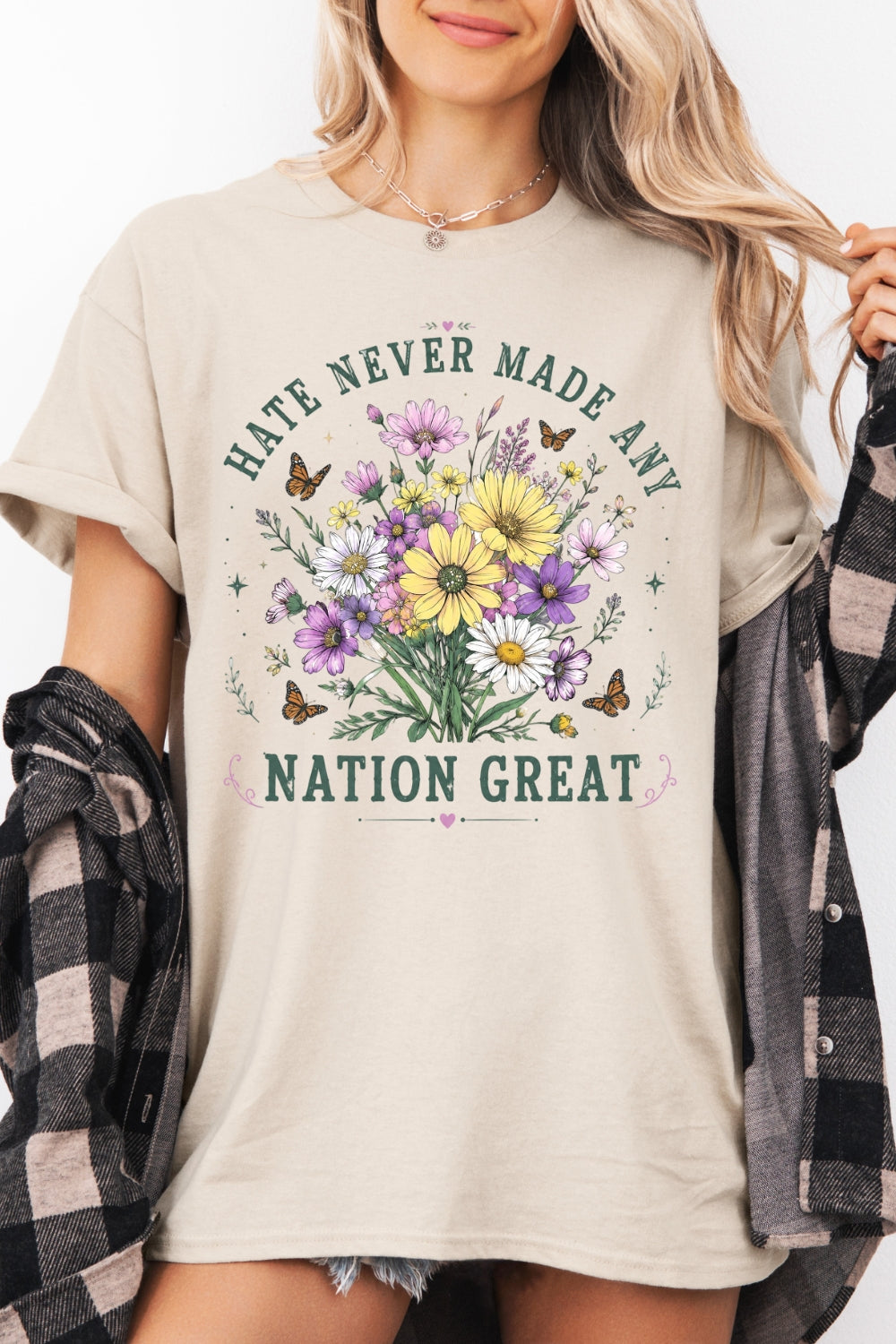 Hate never made any nation great floral tee