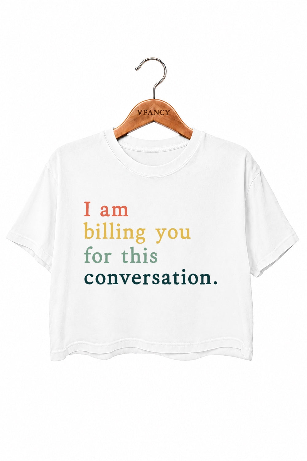 I am billing you funny crop top