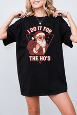 I do it for the ho's christmas tee