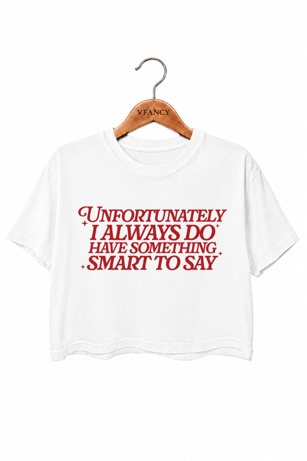 I have something smart to say crop top
