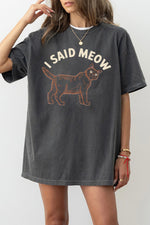 I said meow funny cat tee