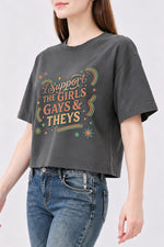 I support the girls gays and theys crop top