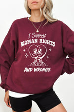 I support woman rights and wrongs sweatshirt